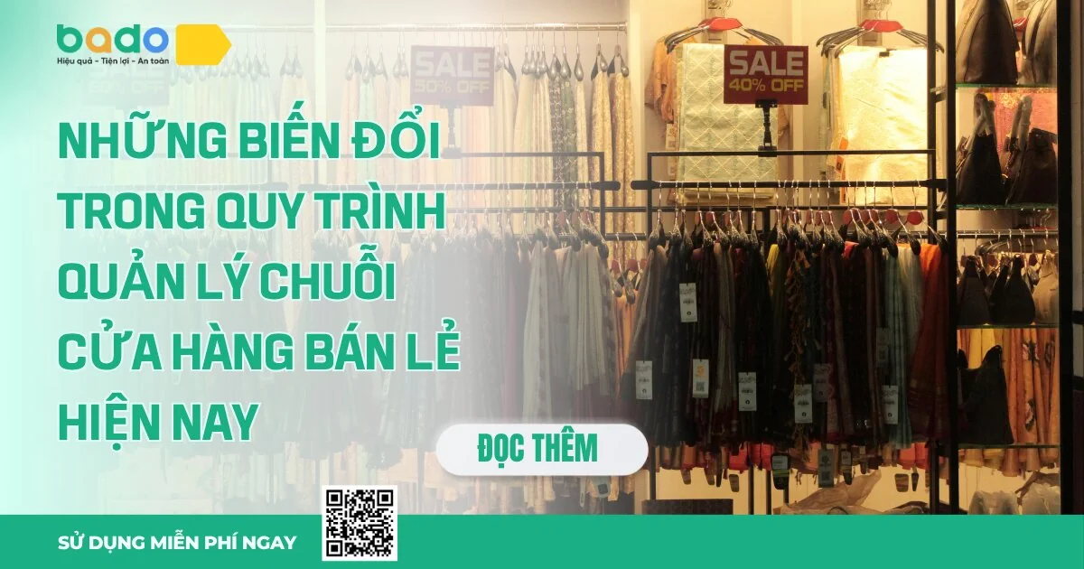 Kinh doanh cửa hàng thời trang hiệu quả cùng Bado